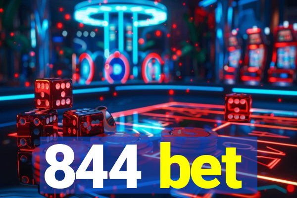 844 bet